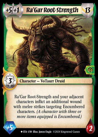 Ra'Gar Root-Strength [Into the Accordlands]
