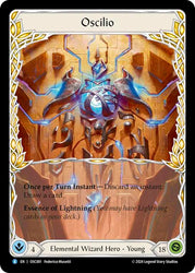 Oscilio [OSC001] (Rosetta Oscilio Blitz Deck)  Rainbow Foil