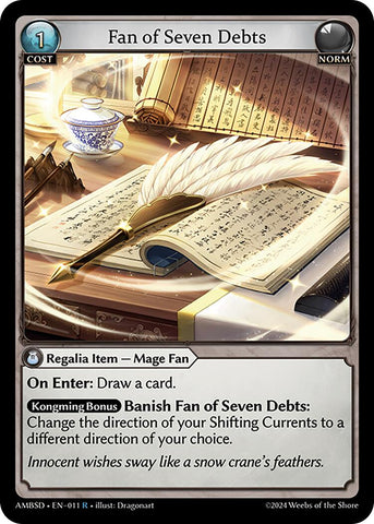 Fan of Seven Debts (011) [Mortal Ambition Starter Decks]