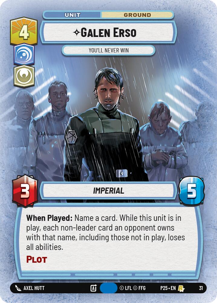 Galen Erso - You'll Never Win (31) (31) [Organized Play Promos]