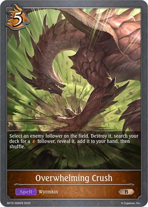 Overwhelming Crush (BP12-068EN) [Worldreaver's Descent]