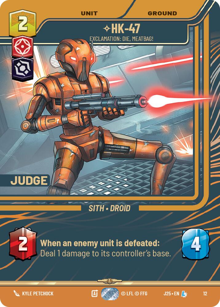 HK-47 - Exclamation: Die, Meatbag! (12) (12) [Judge Promos]
