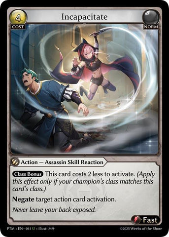 Incapacitate (Curio Foil) (041) [Phantom Monarchs]