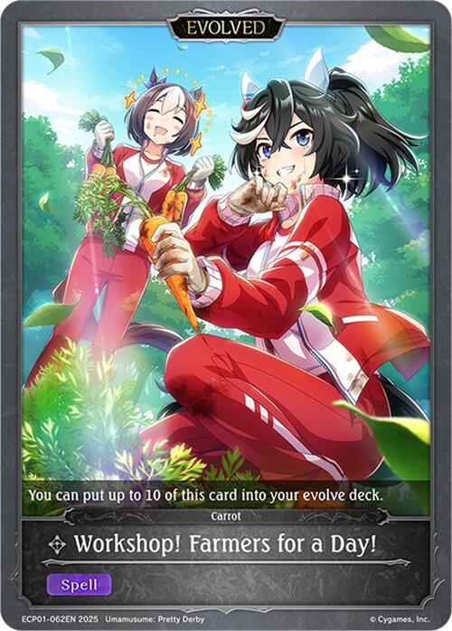 Workshop! Farmers for a Day! (Evolved) (ECP01-062EN) [Umamusume: Pretty Derby EX Crossover Set]