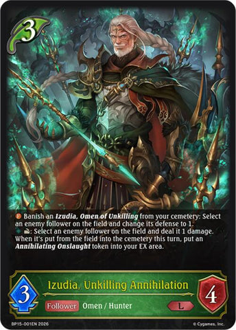 Izudia, Unkilling Annihilation (BP15-001EN) [Trial of the Omens]