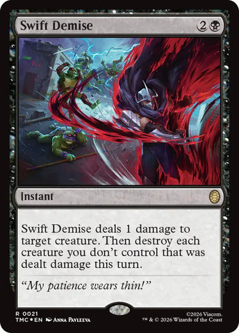 Swift Demise (Surge Foil) [Teenage Mutant Ninja Turtles Commander]