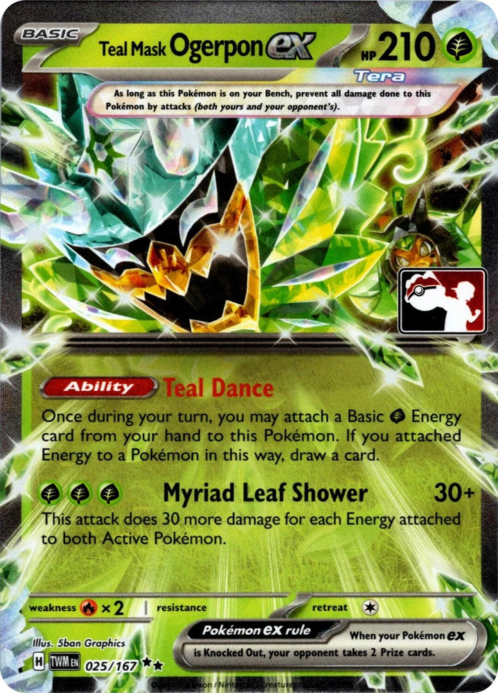 Teal Mask Ogerpon ex (025/167) (Prize Pack Series 7) [Prize Pack Series Seven]