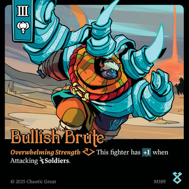 Bullish Brute (M189) [Auroxi Expansion, Marvorren Expansion]