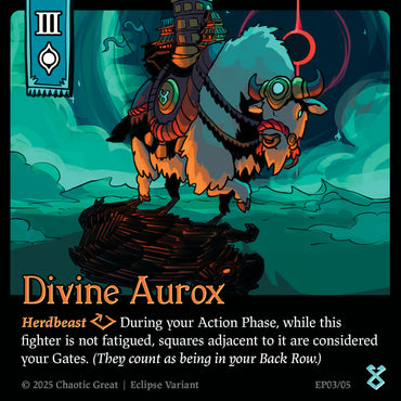 Divine Aurox (EP03/05) [Auroxi Expansion]