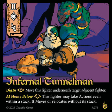 Infernal Tunnelman (A075) [Auroxi Expansion]