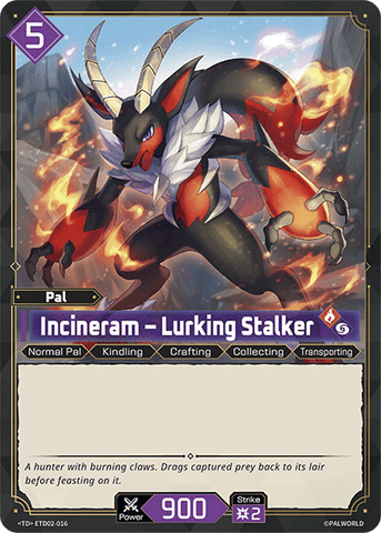 Incineram – Lurking Stalker (ETD02-016)