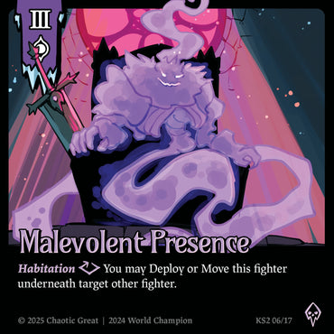Malevolent Presence (KS2 06/17) [Base Set]