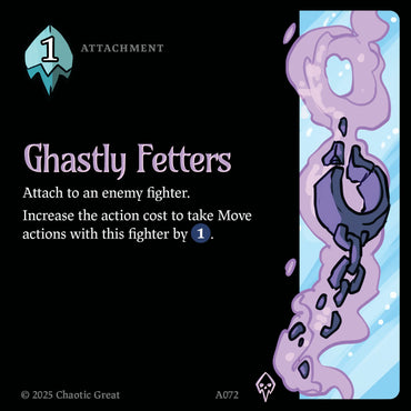 Ghastly Fetters (A072) [Auroxi Expansion]