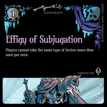 Effigy of Subjugation (GMW107/189) [Rotborn Expansion]