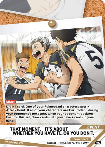 THAT MOMENT.　IT'S ABOUT WHETHER YOU HAVE IT...OR YOU DON'T. (HV-P01-090-UC) [The Decisive Battle at the Garbage Dump]