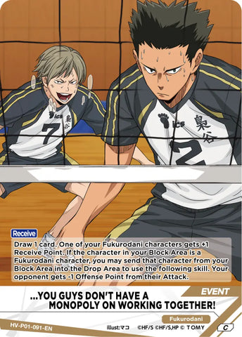 ...YOU GUYS DON'T HAVE A MONOPOLY ON WORKING TOGETHER! (HV-P01-091-C) [The Decisive Battle at the Garbage Dump]