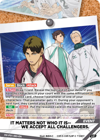 IT MATTERS NOT WHO IT IS-- WE ACCEPT ALL CHALLENGERS. (HV-P01-093-UC) [The Decisive Battle at the Garbage Dump]