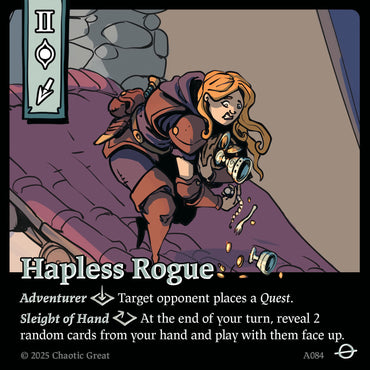 Hapless Rogue (A084) [Auroxi Expansion]