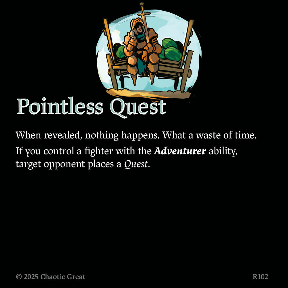 Pointless Quest (R102) [Auroxi Expansion, Rotborn Expansion]