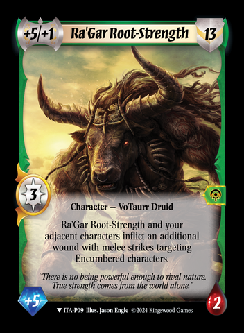Ra'Gar Root-Strength (Extended Art) [Into the Accordlands]