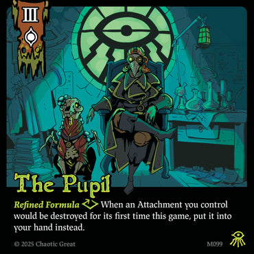 The Pupil (M099) [Marvorren Expansion]