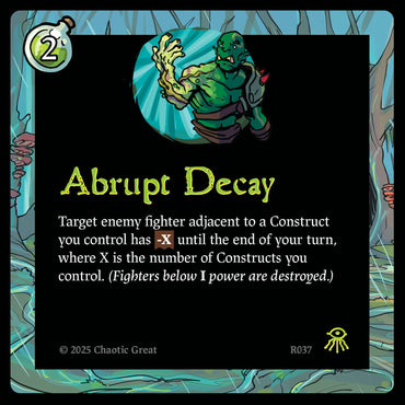 Abrupt Decay (R037) [Rotborn Expansion]