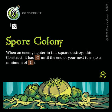 Spore Colony (M147) [Rotborn Expansion, Marvorren Expansion]