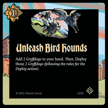 Unleash Bird Hounds (C038) [Base Set]