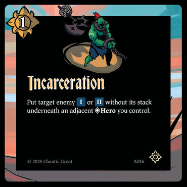 Incarceration (A046) [Auroxi Expansion]