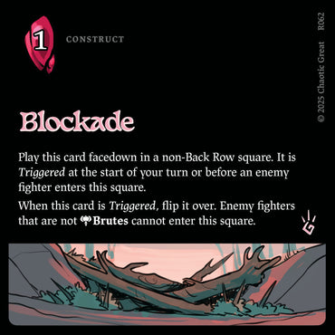 Blockade (R062) [Rotborn Expansion]