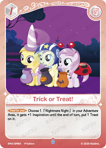 Trick or Treat! (BP03-SPR04) [Nightmare Night]