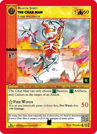 The Char Man (Kickstarter Edition) [Salamander Queen Starter Deck]